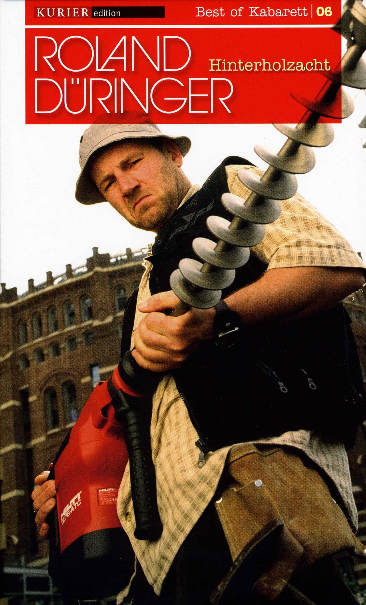 Roland Düringer: Hinterholzacht