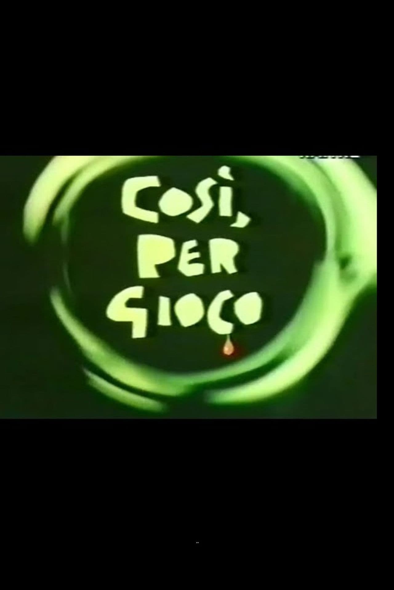 Così per Gioco