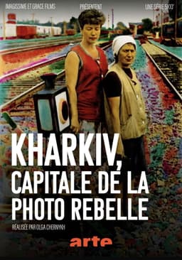 Kharkiv: Capital of Alternative Photography