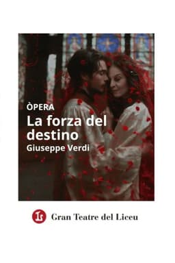 La Forza Del Destino - Gran Teatre del Liceu