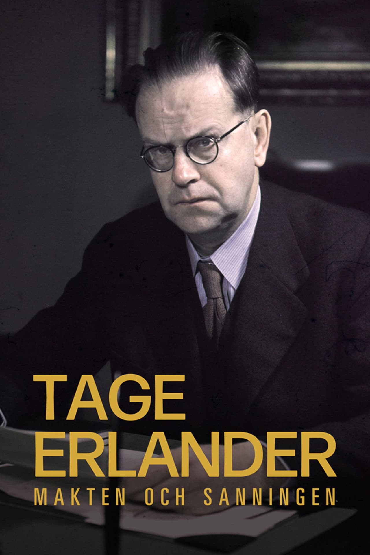 Tage Erlander – makten och sanningen