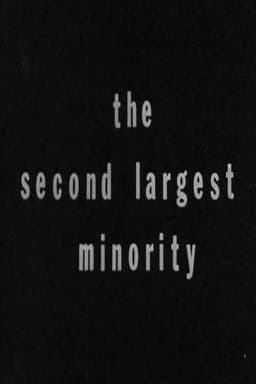 The Second Largest Minority