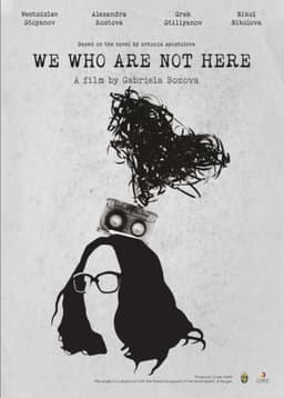 We Who Are Not Here