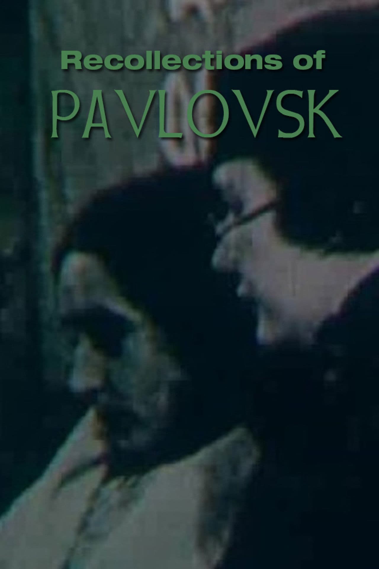 Recollections of Pavlovsk