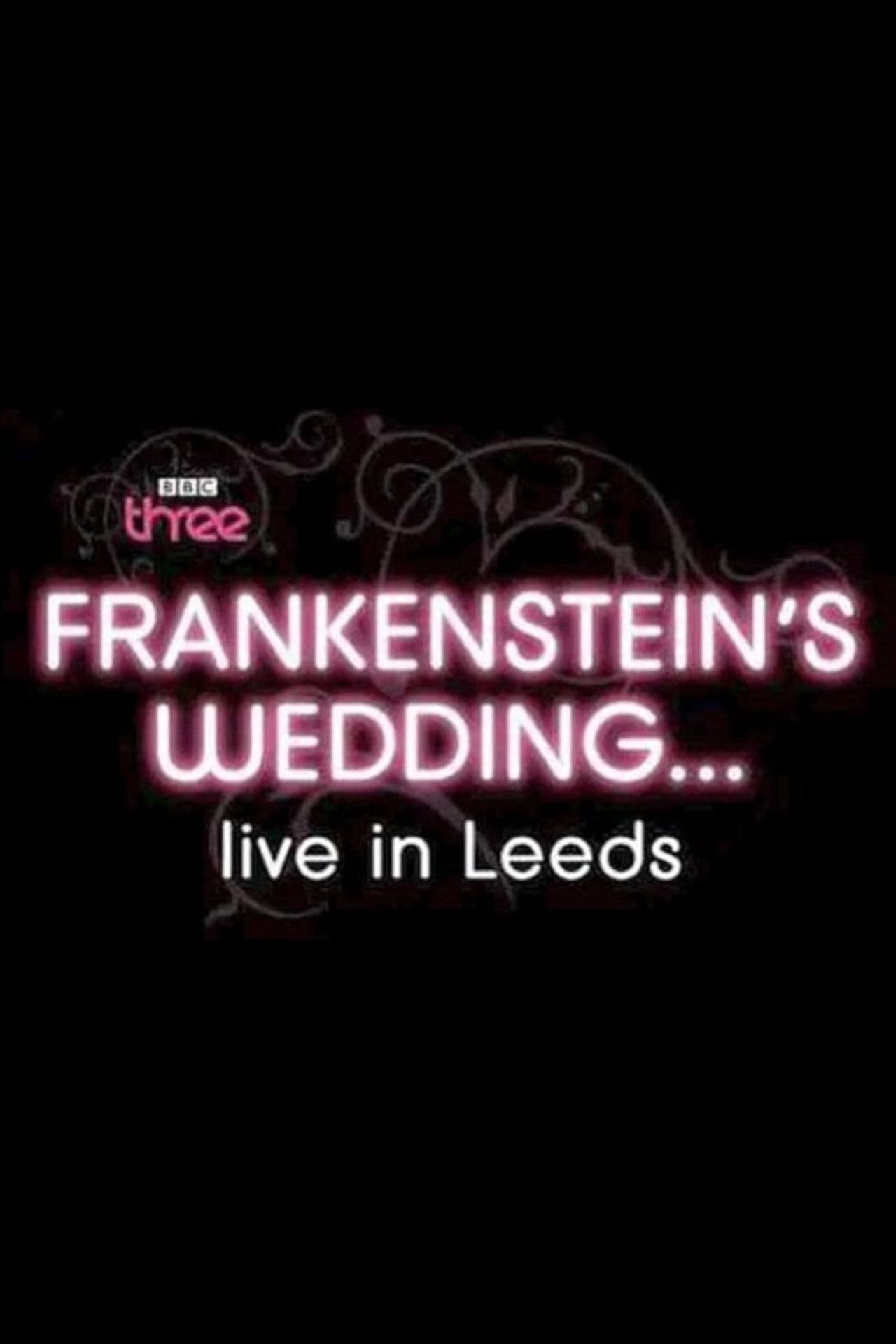 Frankenstein's Wedding... Live in Leeds