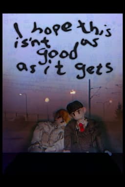 I Hope This isn’t as Good as it Gets