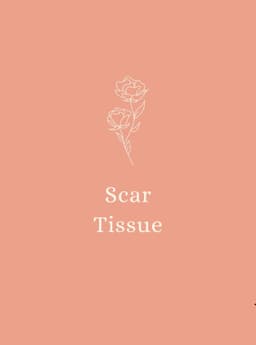 Scar Tissue
