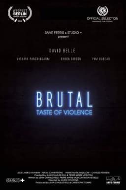 Brutal A Taste of Violence.