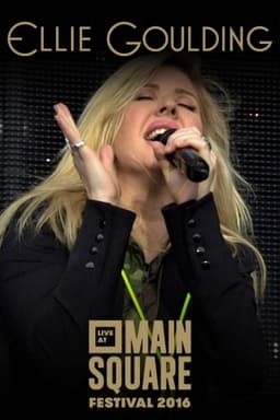 Ellie Goulding: Live at Main Square Festival