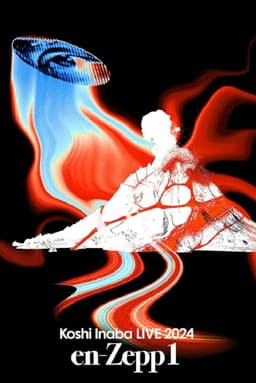 Koshi Inaba LIVE 2024 〜en-Zepp 1〜