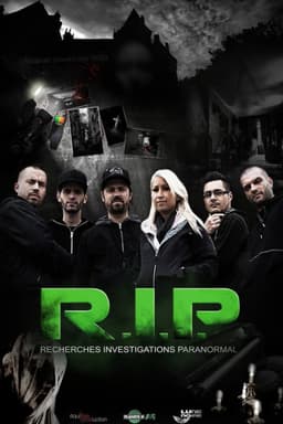 R.I.P - Recherches, Investigations, Paranormal