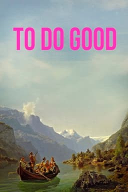 To Do Good