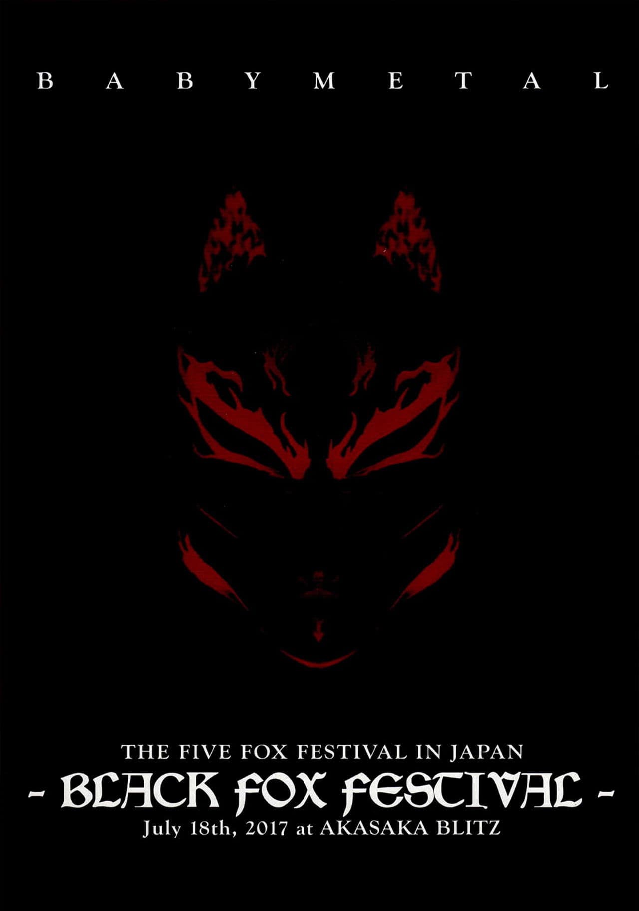 BABYMETAL THE FIVE FOX FESTIVAL IN JAPAN - BLACK FOX FESTIVAL