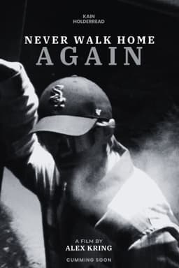 Never Walk Home Again