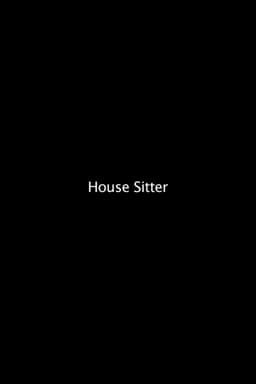 House Sitter