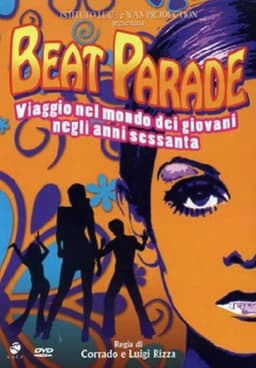 Beat Parade - Viaggio nel mondo dei giovani negli anni sessanta