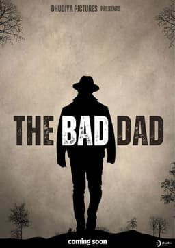 The Bad Dad