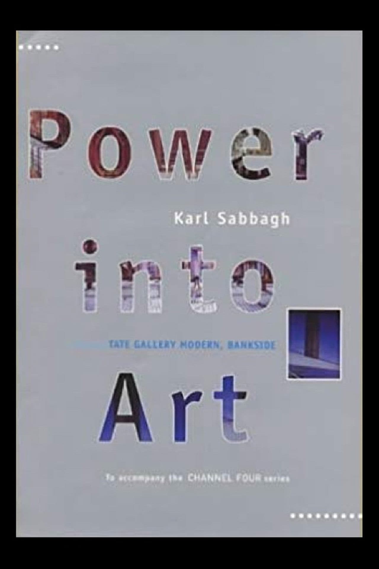 Power Into Art: The Battle for the New Tate Gallery