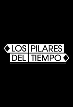 Los pilares del tiempo