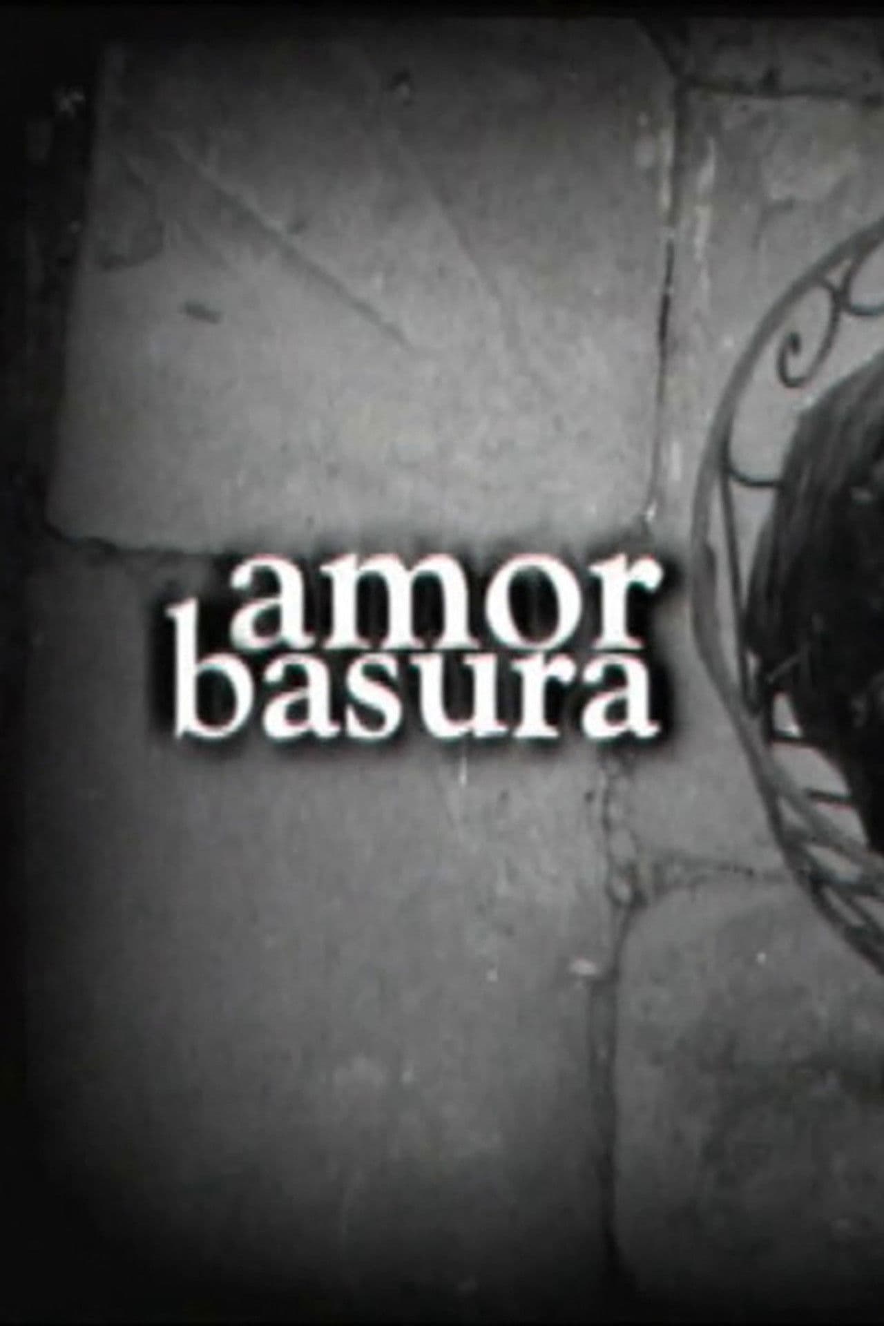 Amor Basura