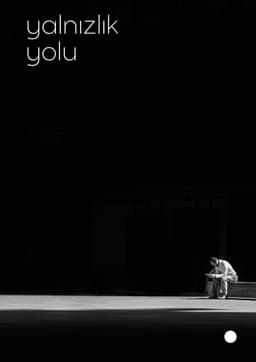 Yalnızlık Yolu