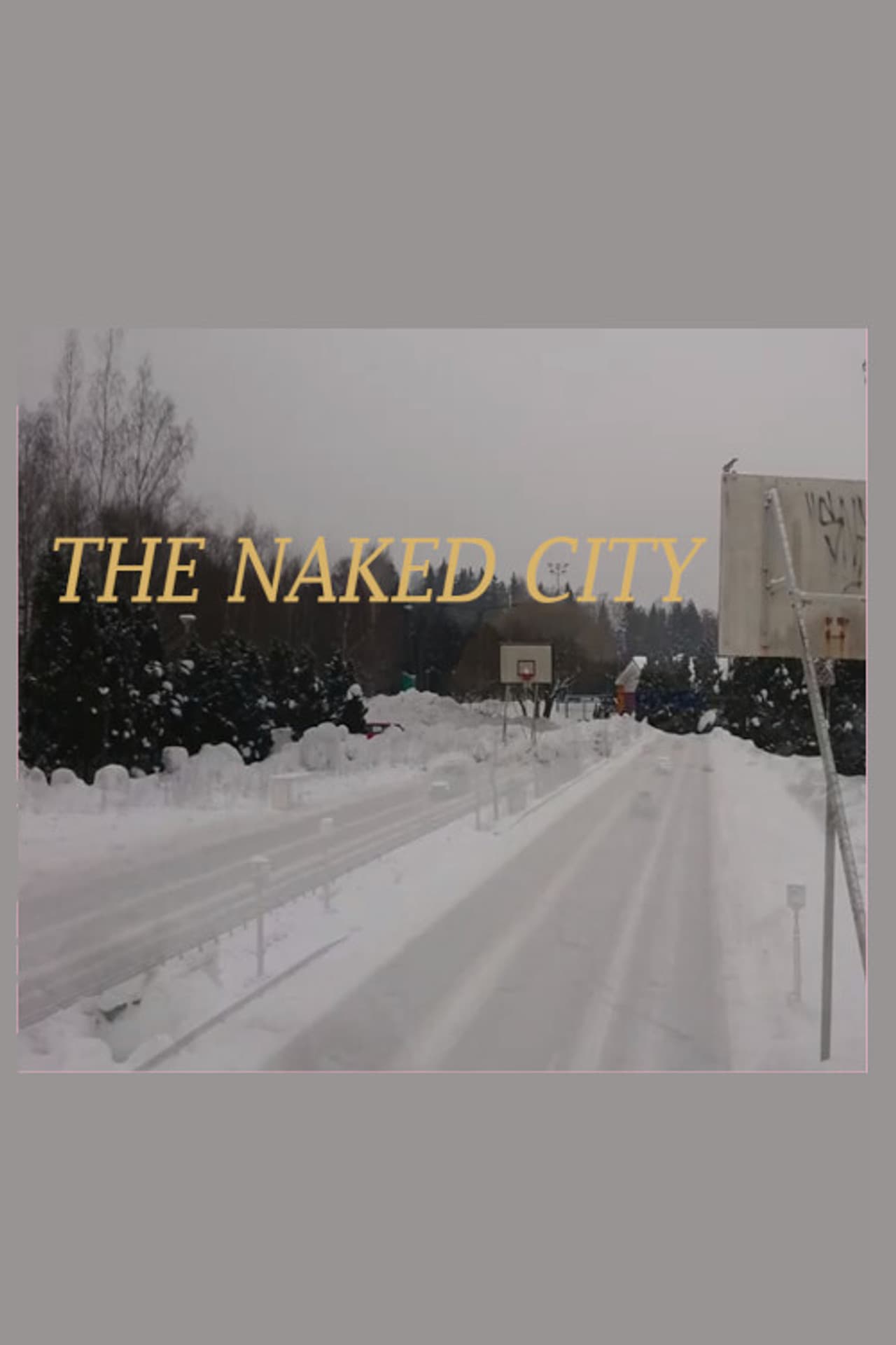 The Naked City