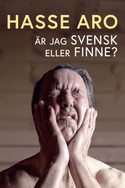 Hasse Aro - är jag svensk eller finne?