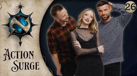 Action Surge Episode 26